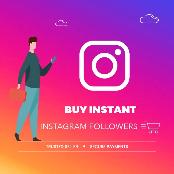 buy instant instagram followers